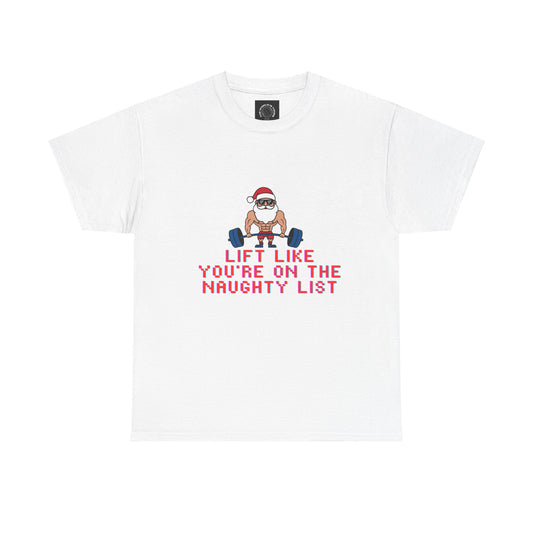 Naughty List Lifter Unisex Cotton Tee