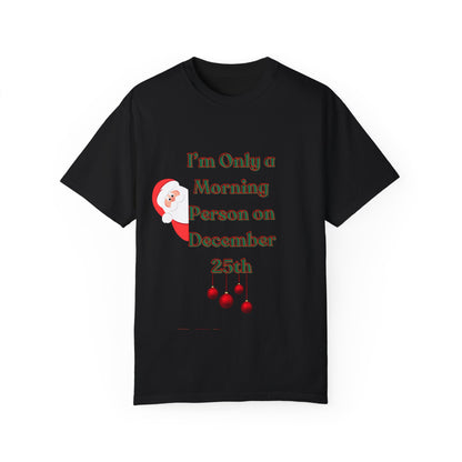 Funny Christmas T-shirt | Unisex Holiday Humor Tee for December